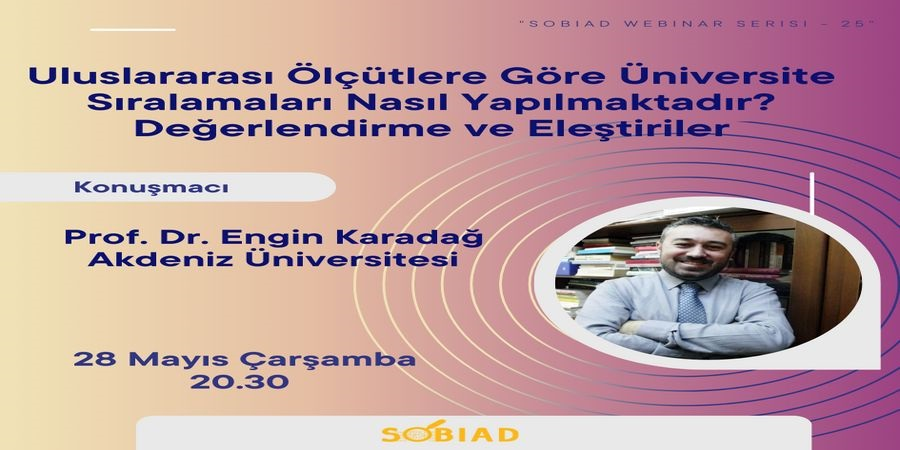 Uluslararası Ölçütlere Göre Üniversite Sıralamaları Nasıl Yapılmaktadır? Değerlendirme ve Eleştiriler